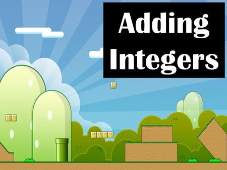 Adding Integers. Negative Numbers Positive Numbers Negative numbers are the numbers less than zero (or to the left on the number line) Positive numbers.