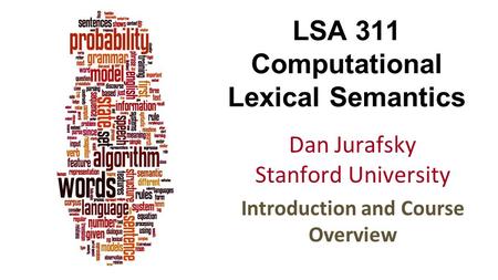 LSA 311 Computational Lexical Semantics