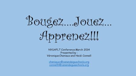 Bougez….Jouez… Apprenez!!!