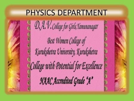 PHYSICS DEPARTMENT. If Δx is uncertainty in position measurement along x-direction and Δp x is uncertainty in momentum in same direction then the product.