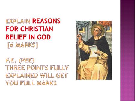 What you could say… It’s difficult to know God as he is infinite You could discuss language people use to explain what he is like – father… Could say.