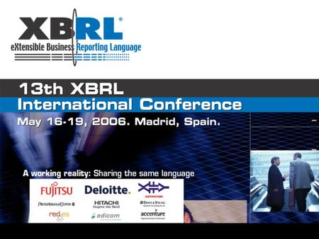 XBRL regulatory reporting to the Securities Commission of Spain José M. Alonso Comisión Nacional del Mercado de Valores (CNMV)