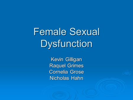 Female Sexual Dysfunction