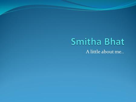 A little about me... Balance of two worlds Osgi DB2 Cloud Computing ERP CRM Java Html J2EE XML SDLC CVS C Visual C++ Image Processing Project Management.