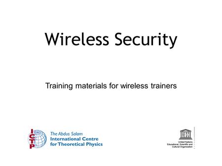 Wireless Security Training materials for wireless trainers.