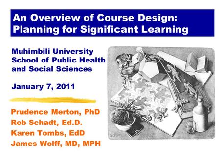 An Overview of Course Design: Planning for Significant Learning