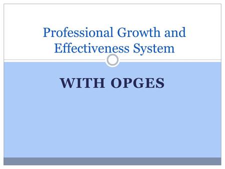 Professional Growth and Effectiveness System