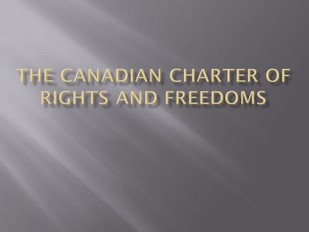 o Early laws, cruel by Cdn worldview meant to ensure society’s survival o 1215CE – King John sings Magna Charta, ltd monarch’s power o 1689 – English.