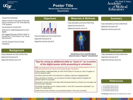 Poster Title Researchers’/Presenters’ Names Department(s) General formatting tips: Retain a border on the sides of the slide that is a minimum of 1/32”