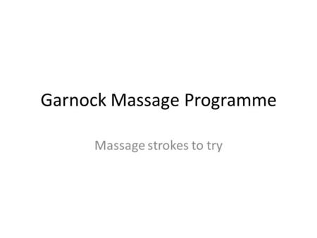 Garnock Massage Programme