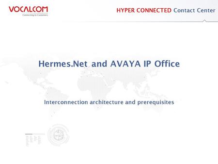 Hermes.Net and AVAYA IP Office