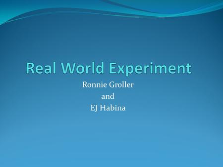 Ronnie Groller and EJ Habina. Intro The purpose of our experiment was to test water from several different sources for hardness, ions, and pH. Our samples.