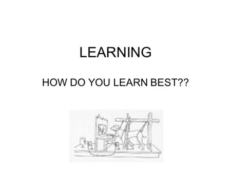 LEARNING HOW DO YOU LEARN BEST??. Ivan Pavlov and the role of Serendipity Russian physiologist studying the digestive system Focusing on what substance.