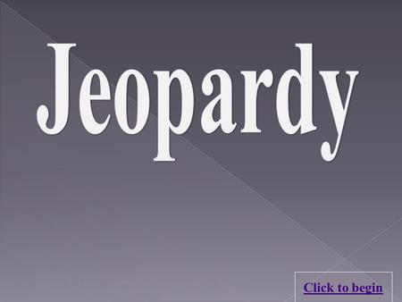 Click to begin Services for Students Faculty Resources 100 200 300 400 100 200 300 400 300 400 It’s all part of the Plan CCP Trivia Final Jeopardy.