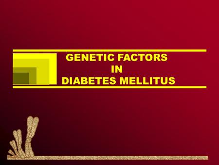 GENETIC FACTORS IN DIABETES MELLITUS. Birmingham Study A random sample of 4886 birth. Comparison between the most valid data: 2432North European babies.