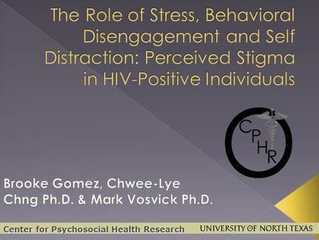 Center for Psychosocial Health Research. HIV stigma is related to negative psychosocial outcomes in people living with HIV (PLH), and is a barrier to.