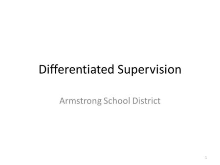 Differentiated Supervision