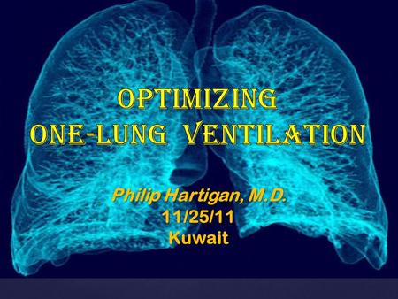 CO 2 Injury The Balancing Act of One-Lung Ventilation O2O2.