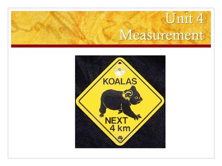 Unit 4 Measurement. Key Words Lesson #1 Student Outcome: I will be able to estimate and measure in millimetres (mm) What kind of comparisons Can you.