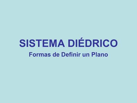 Formas de Definir un Plano