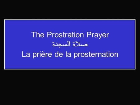 The Prostration Prayer