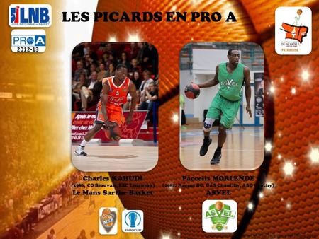 LES PICARDS EN PRO A Charles KAHUDI Le Mans Sarthe Basket