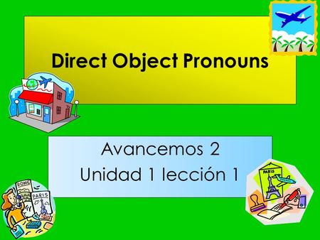 Direct Object Pronouns