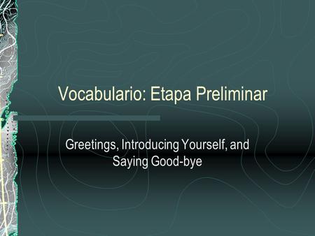 Vocabulario: Etapa Preliminar