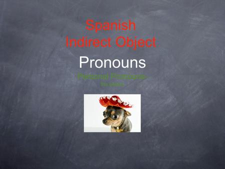 Spanish Indirect Object