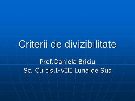 Criterii de divizibilitate