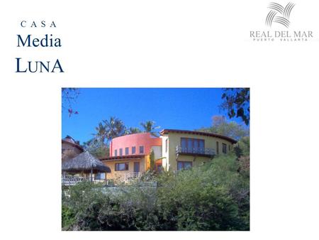 Media L UN A C A S A. 5 bedrooms 5 bathrooms Living room, Dinning Area Galley-style kitchen; granite counters Pantry Infinity pool Jacuzzi Terraces Laundry.