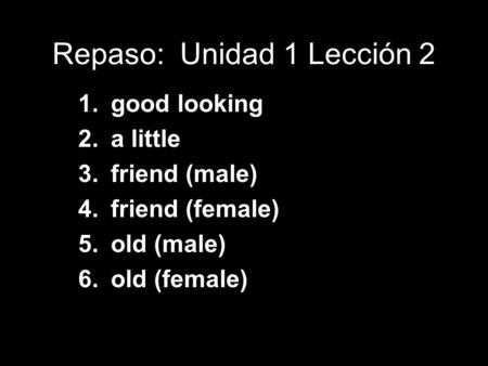 Repaso: Unidad 1 Lección 2