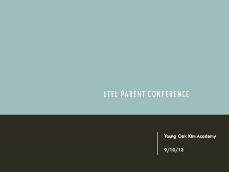 LTEL Parent Conference