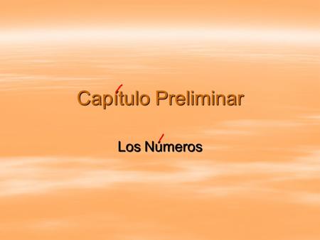 Capítulo Preliminar Los Números.