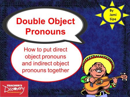 Double Object Pronouns