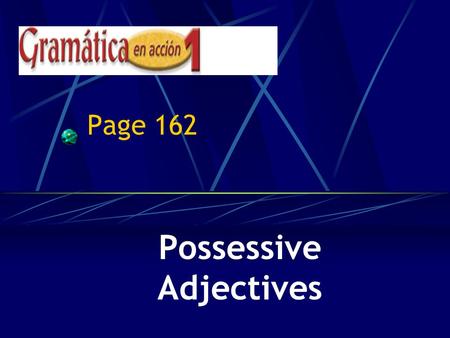 Possessive Adjectives