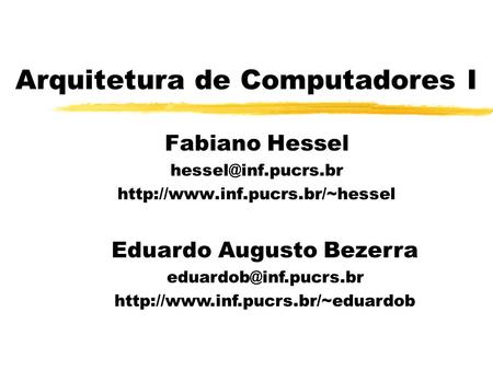 Arquitetura de Computadores I