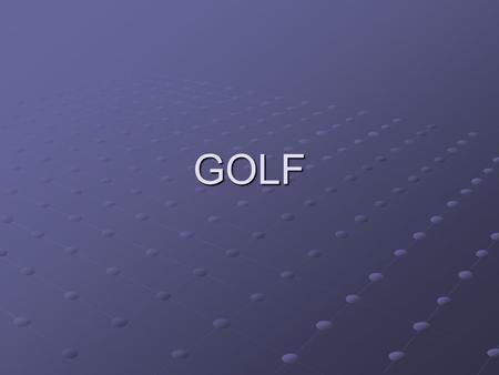 GOLF.