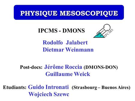 PHYSIQUE MESOSCOPIQUE