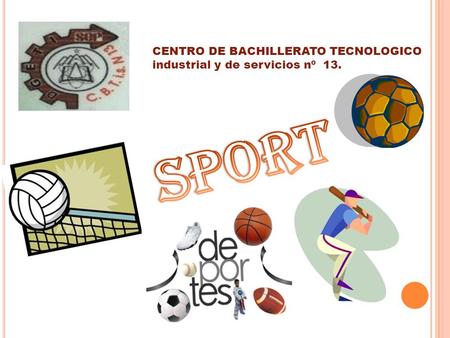 CENTRO DE BACHILLERATO TECNOLOGICO industrial y de servicios nº 13.