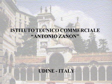 ISTITUTO TECNICO COMMERCIALE “ANTONIO ZANON”