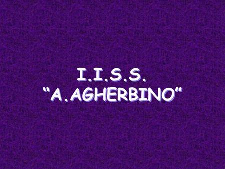 I.I.S.S. A.AGHERBINO. Discovering our landscape.