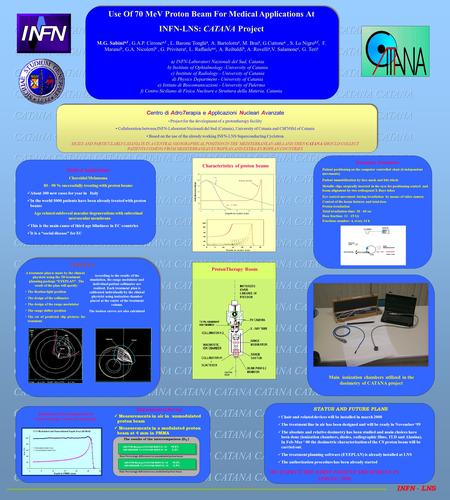 Centro di AdroTerapia e Applicazioni Nucleari Avanzate Project for the development of a protontherapy facility Collaboration between INFN-Laboratori Nazionali.