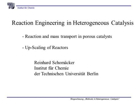 Reaction Engineering in Heterogeneous Catalysis