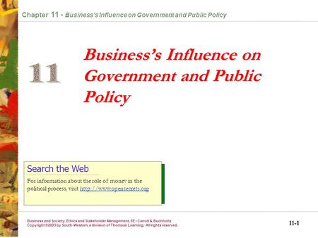 Business and Society: Ethics and Stakeholder Management, 5E Carroll & Buchholtz Copyright ©2003 by South-Western, a division of Thomson Learning. All.