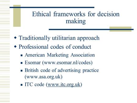 Ethical frameworks for decision making