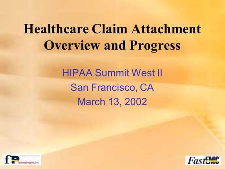 Healthcare Claim Attachment Overview and Progress