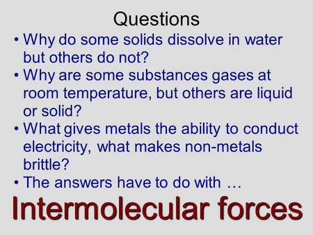 Intermolecular forces