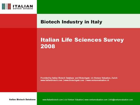 Italian Biotech Database  | c/o Venture Valuation |  | Biotech Industry in Italy.