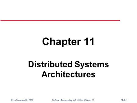 Distributed Systems Architectures